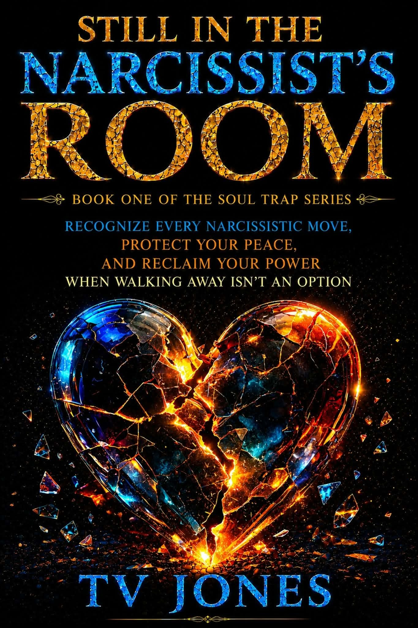 Still In The Narcissist's Room - Book 1 cover